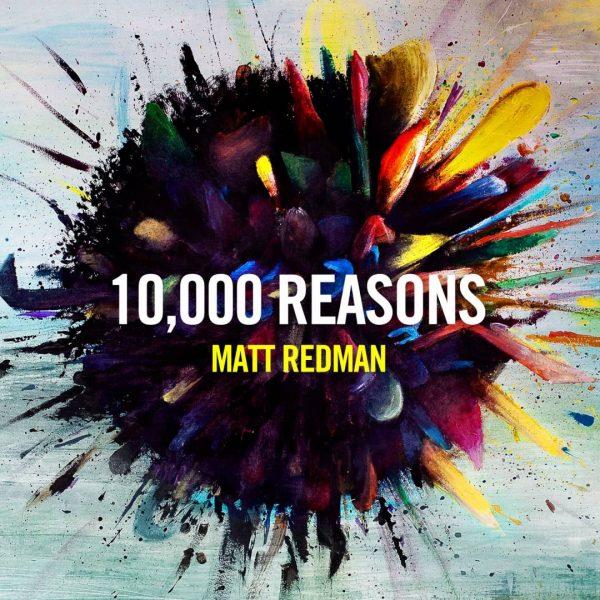 10,000 Reasons by Matt Redman