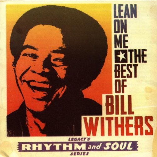 Bill Withers Lean On Me