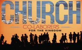 Church Co-Laborers for the Kingdom Sermon