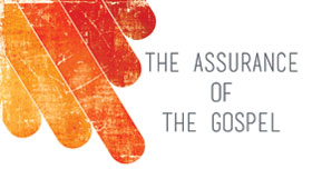 The Assurance Of The Gospel Sermon