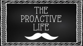 The Proactive Life Sermon