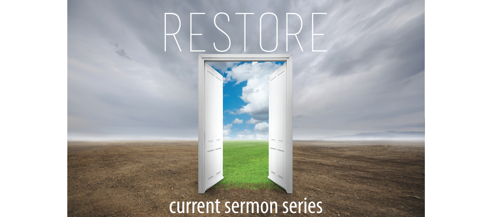 Restore Sermon Series