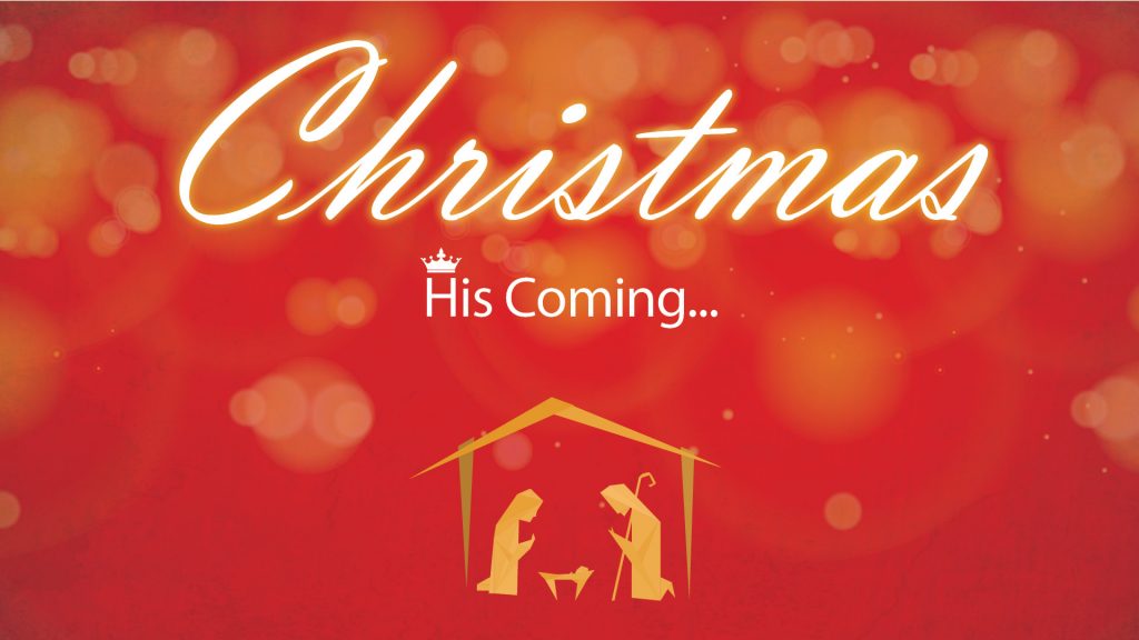 Christmas. HIS Coming… Substantiates God’s Love – part 4