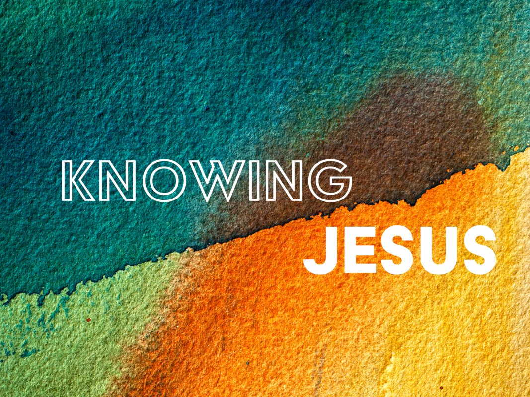 KNOWING JESUS SERMON GRAPHIC