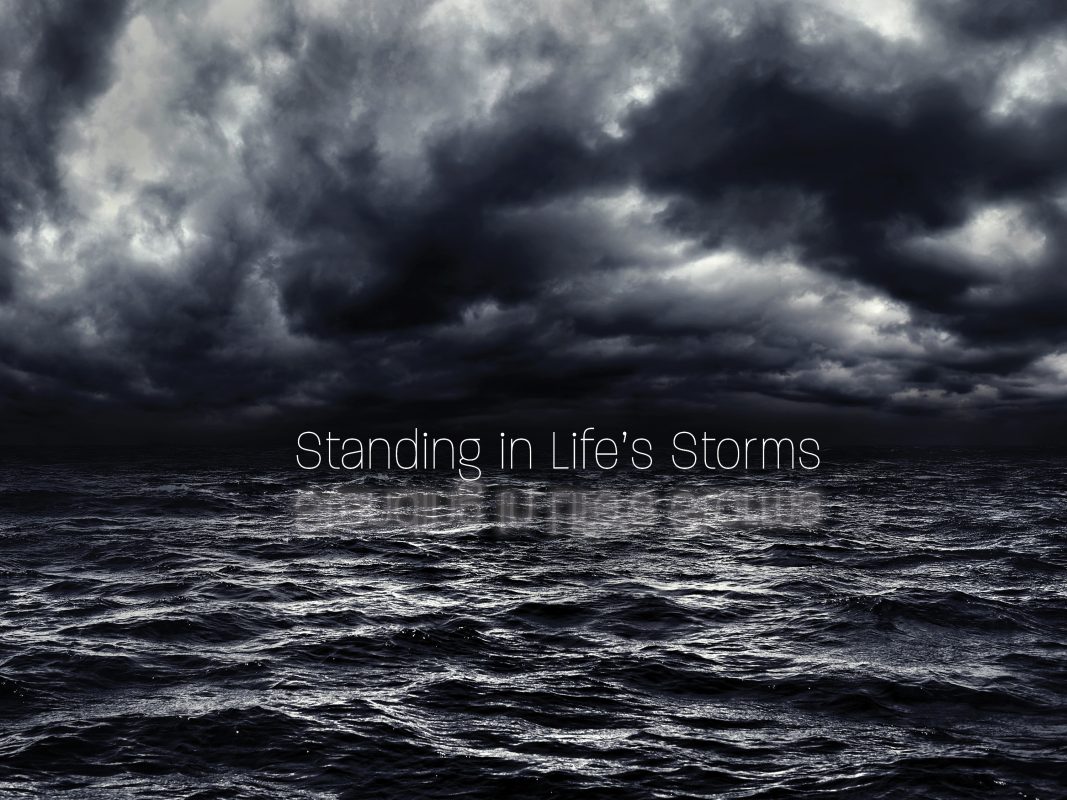 STANDING IN LIFES STORMS SERMON GRAPHIC